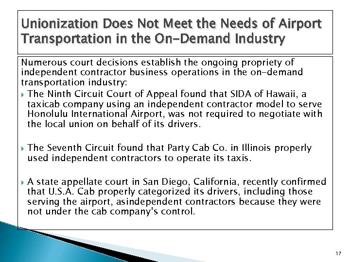 Unionization Does Not Meet the Needs of Airport Transportation in the On-Demand Industry Numerous
