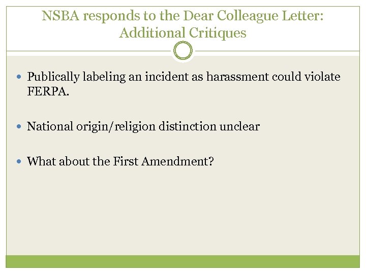 NSBA responds to the Dear Colleague Letter: Additional Critiques Publically labeling an incident as