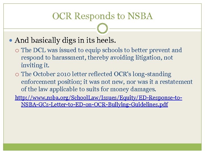 OCR Responds to NSBA And basically digs in its heels. The DCL was issued
