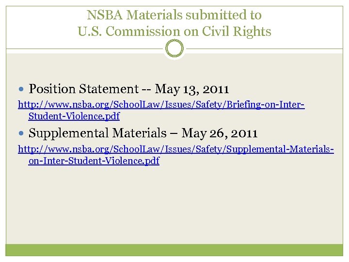 NSBA Materials submitted to U. S. Commission on Civil Rights Position Statement -- May