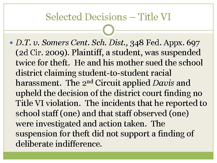 Selected Decisions – Title VI D. T. v. Somers Cent. Sch. Dist. , 348