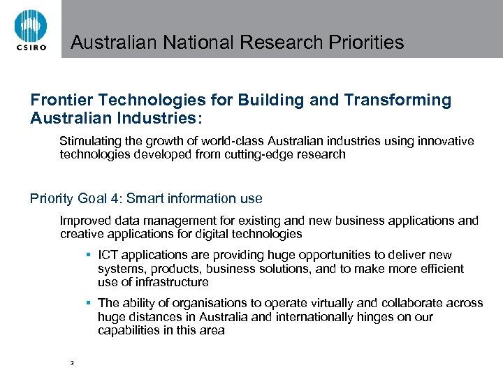 Australian National Research Priorities Frontier Technologies for Building and Transforming Australian Industries: Stimulating the