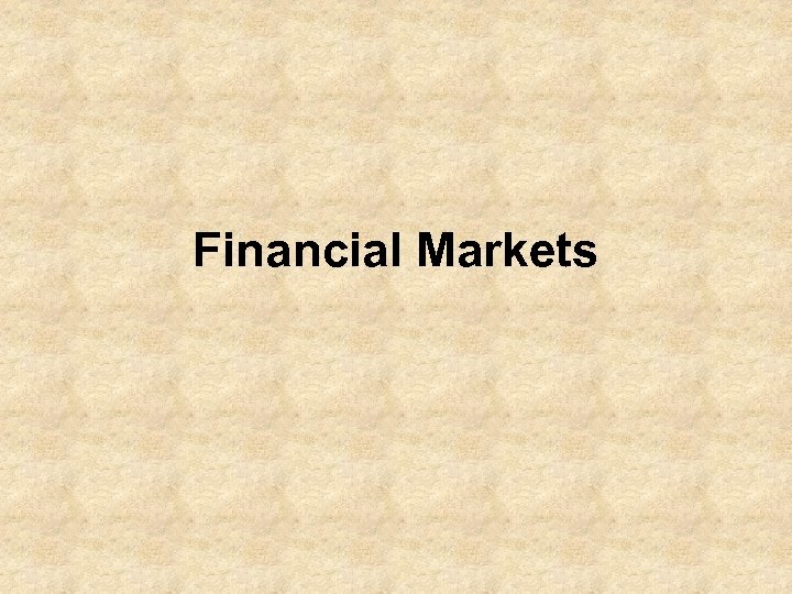 Financial Markets 