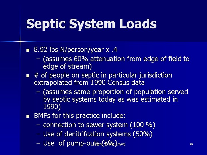 Septic System Loads n n n 8. 92 lbs N/person/year x. 4 – (assumes