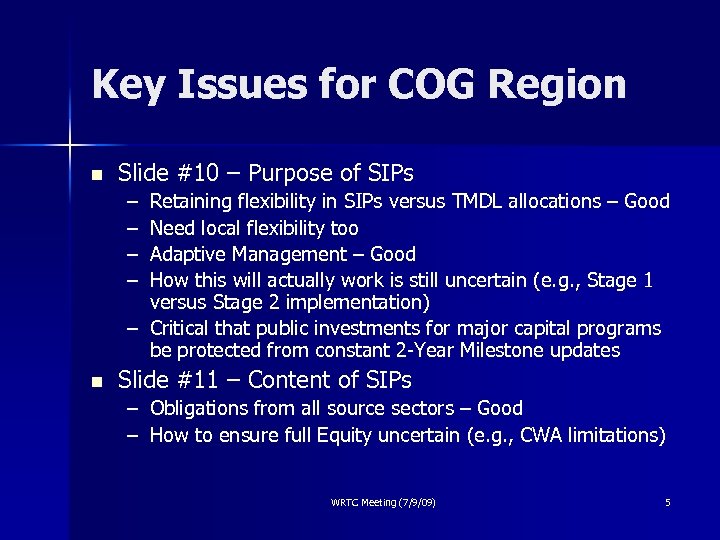 Key Issues for COG Region n Slide #10 – Purpose of SIPs – –