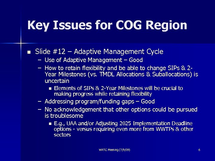 Key Issues for COG Region n Slide #12 – Adaptive Management Cycle – Use