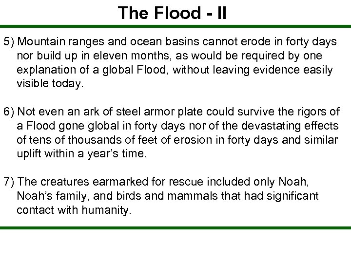 The Flood - II 5) Mountain ranges and ocean basins cannot erode in forty