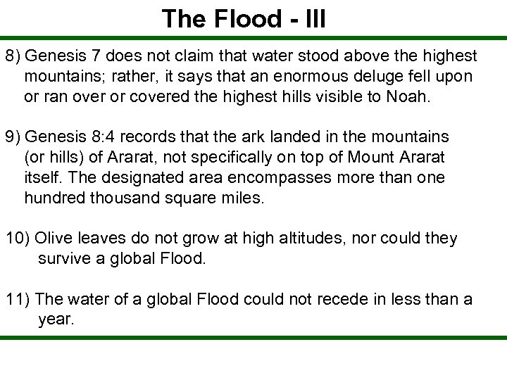 The Flood - III 8) Genesis 7 does not claim that water stood above
