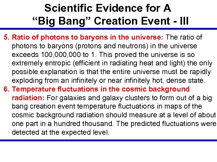 Scientific Evidence for A “Big Bang” Creation Event - III 5. Ratio of photons