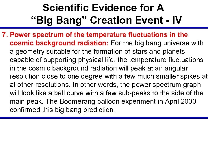 Scientific Evidence for A “Big Bang” Creation Event - IV 7. Power spectrum of