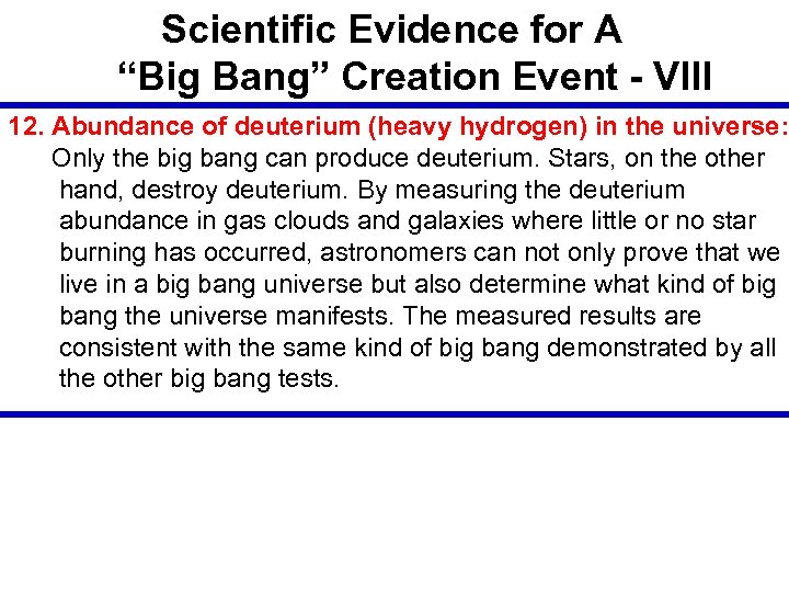Scientific Evidence for A “Big Bang” Creation Event - VIII 12. Abundance of deuterium