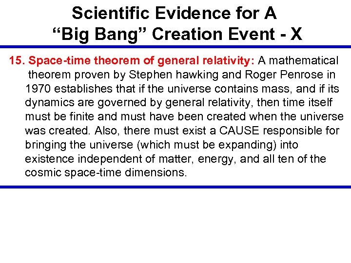 Scientific Evidence for A “Big Bang” Creation Event - X 15. Space-time theorem of