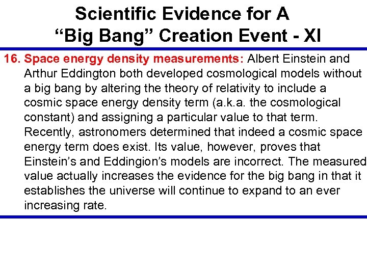 Scientific Evidence for A “Big Bang” Creation Event - XI 16. Space energy density