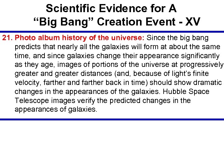 Scientific Evidence for A “Big Bang” Creation Event - XV 21. Photo album history