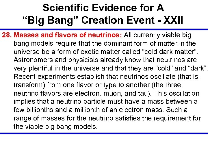 Scientific Evidence for A “Big Bang” Creation Event - XXII 28. Masses and flavors