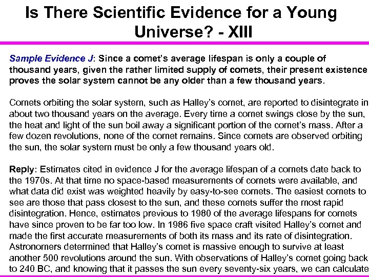 Is There Scientific Evidence for a Young Universe? - XIII Sample Evidence J: Since