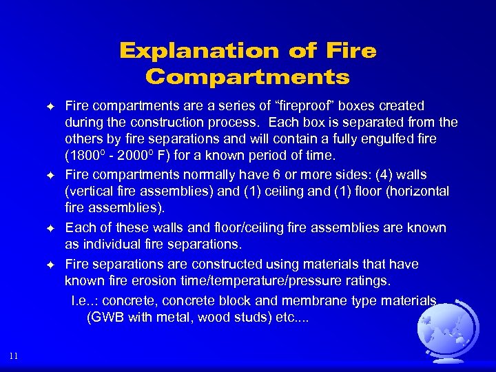 Explanation of Fire Compartments F F 11 Fire compartments are a series of “fireproof”