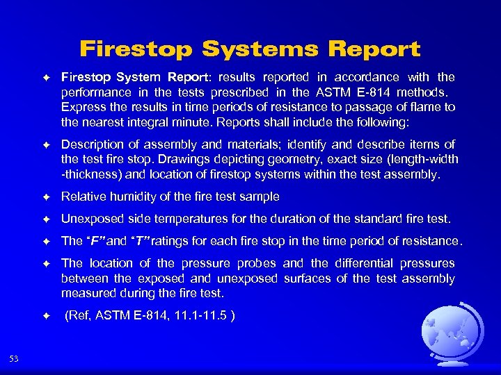 Firestop Systems Report F Firestop System Report: results reported in accordance with the performance