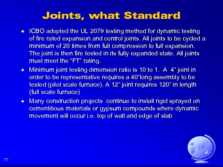 Joints, what Standard F F F 77 ICBO adopted the UL 2079 testing method