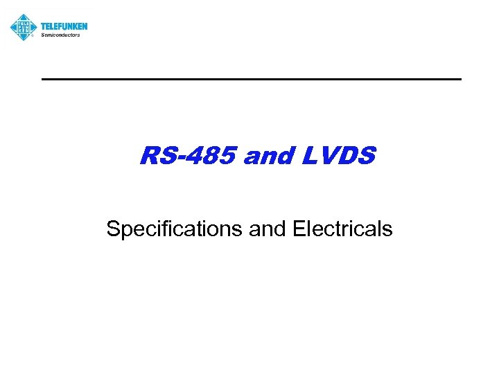 RS-485 and LVDS Specifications and Electricals 