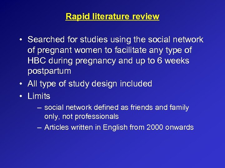 Rapid literature review • Searched for studies using the social network of pregnant women
