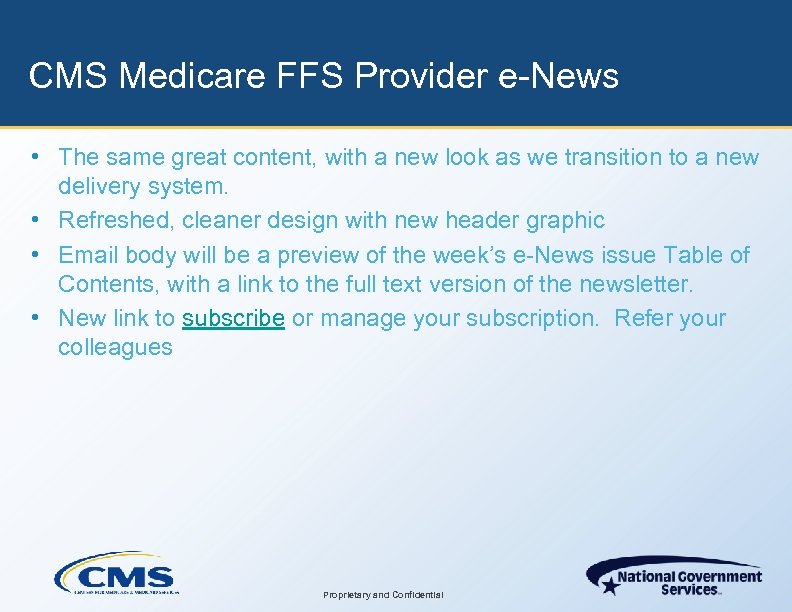 CMS Medicare FFS Provider e-News • The same great content, with a new look