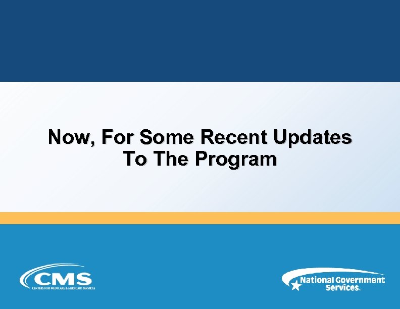 Now, For Some Recent Updates To The Program 