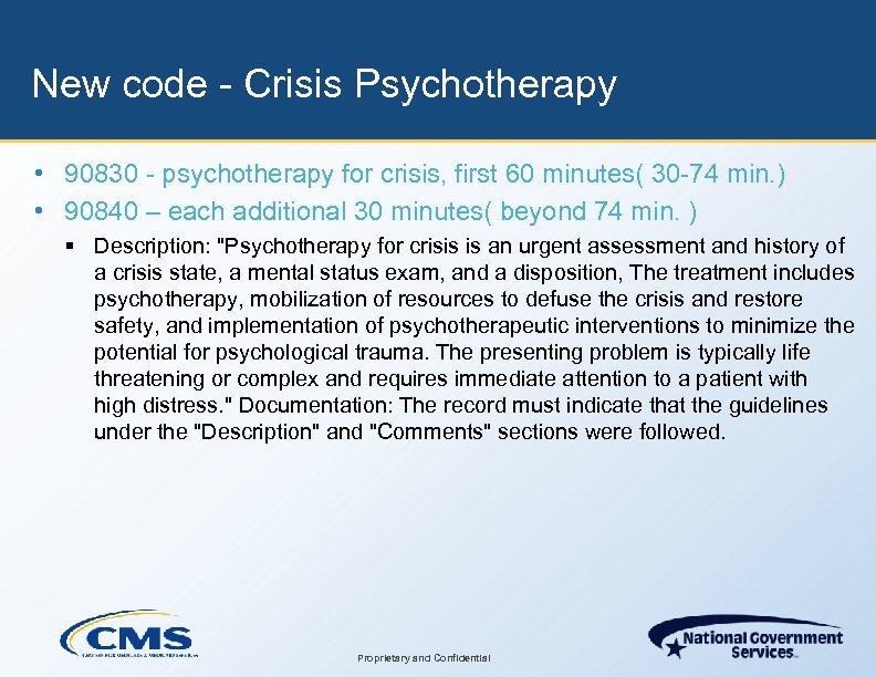 New code - Crisis Psychotherapy • 90830 - psychotherapy for crisis, first 60 minutes(