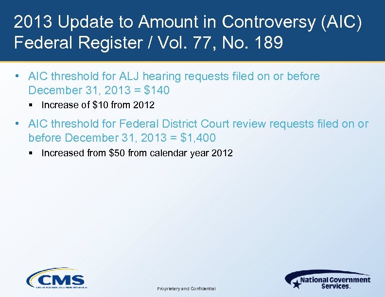 2013 Update to Amount in Controversy (AIC) Federal Register / Vol. 77, No. 189