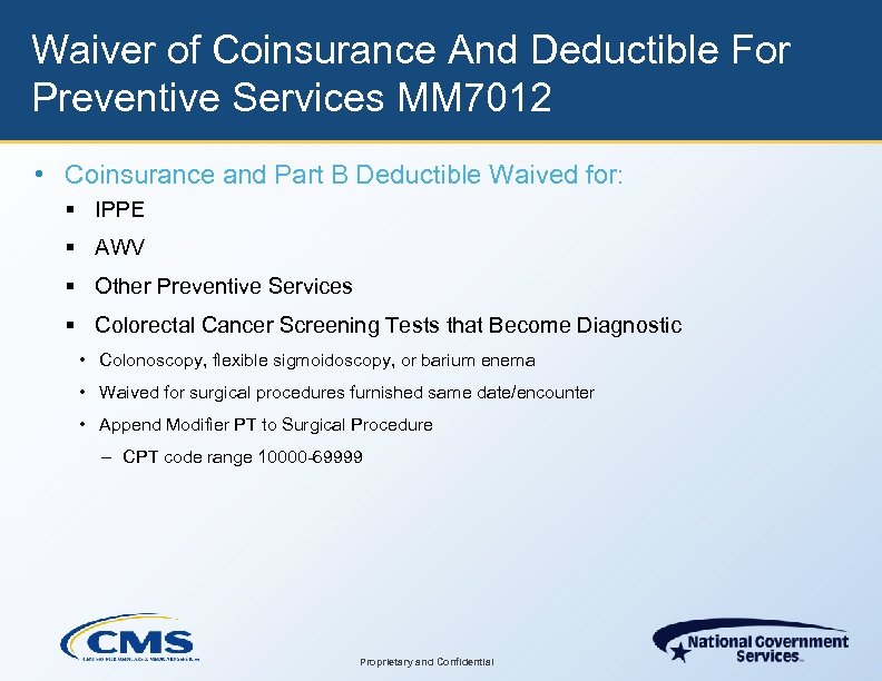 Waiver of Coinsurance And Deductible For Preventive Services MM 7012 • Coinsurance and Part