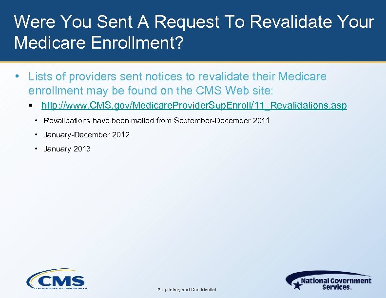 Were You Sent A Request To Revalidate Your Medicare Enrollment? • Lists of providers