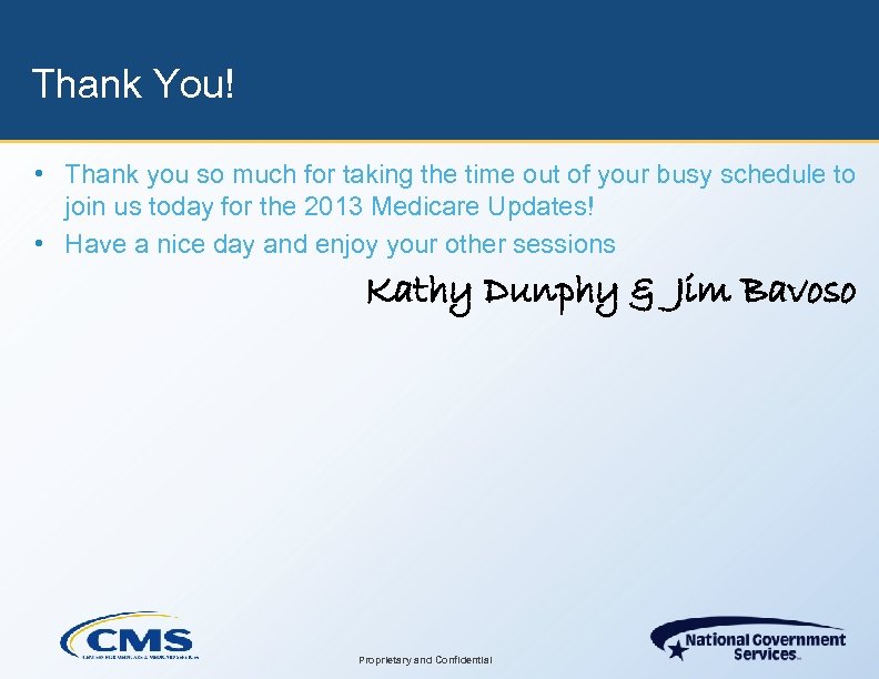 Thank You! • Thank you so much for taking the time out of your