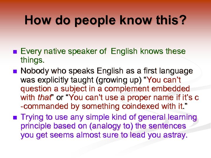 How do people know this? n n n Every native speaker of English knows