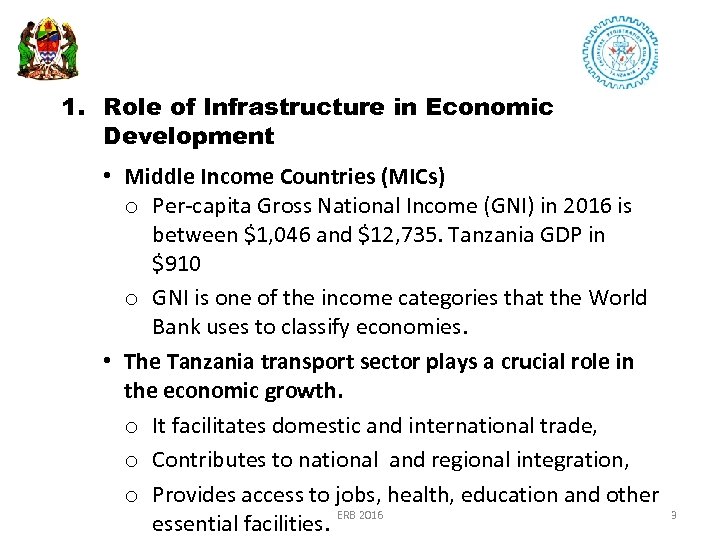 1. Role of Infrastructure in Economic Development • Middle Income Countries (MICs) o Per-capita