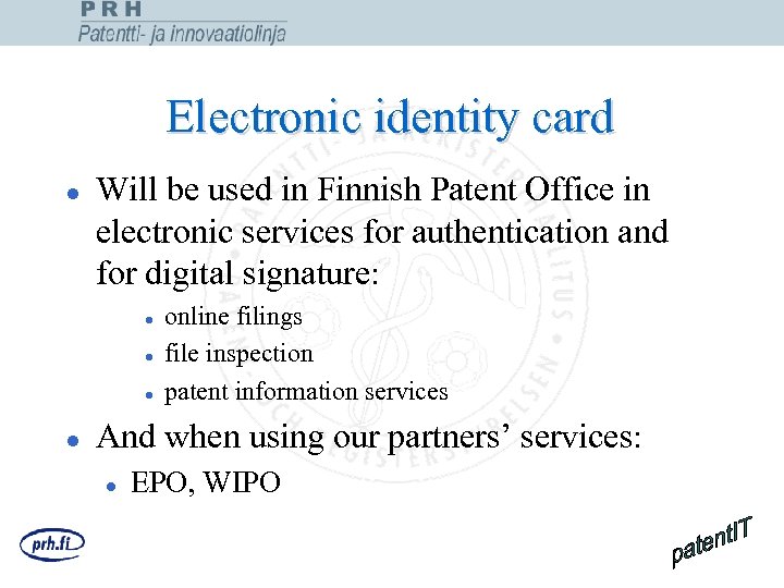 Electronic identity card l Will be used in Finnish Patent Office in electronic services