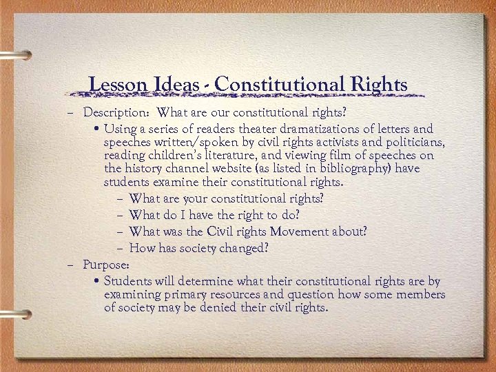 Lesson Ideas - Constitutional Rights – Description: What are our constitutional rights? • Using