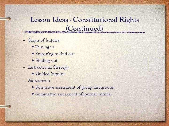 Lesson Ideas - Constitutional Rights (Continued) – Stages of Inquiry: • Tuning in •