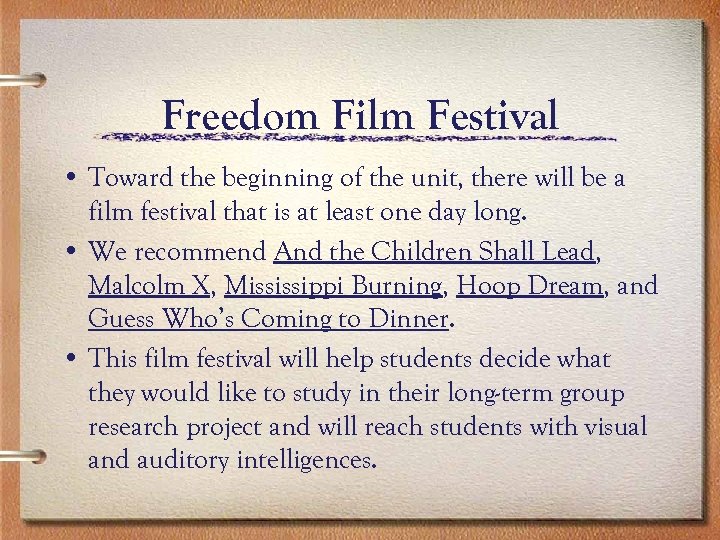 Freedom Film Festival • Toward the beginning of the unit, there will be a