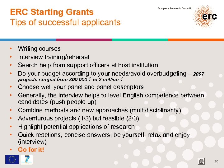 ERC Starting Grants Tips of successful applicants • • European Research Council Writing courses