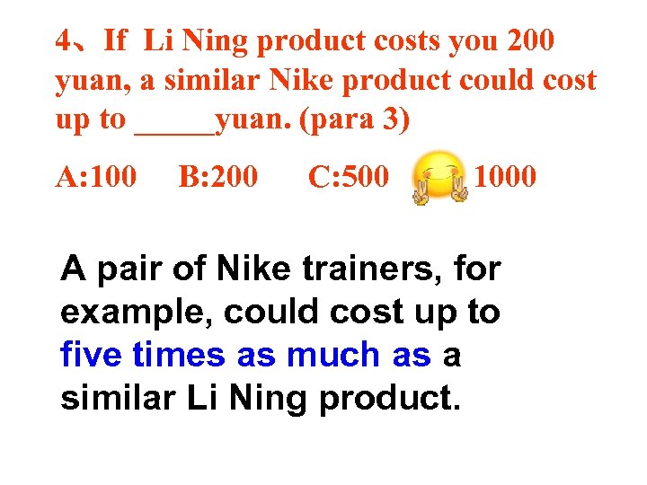 4、If Li Ning product costs you 200 yuan, a similar Nike product could cost