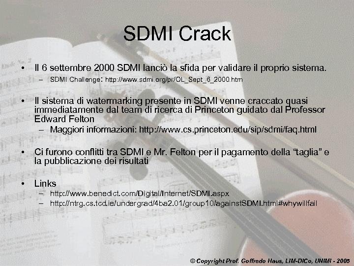SDMI Crack • Il 6 settembre 2000 SDMI lanciò la sfida per validare il