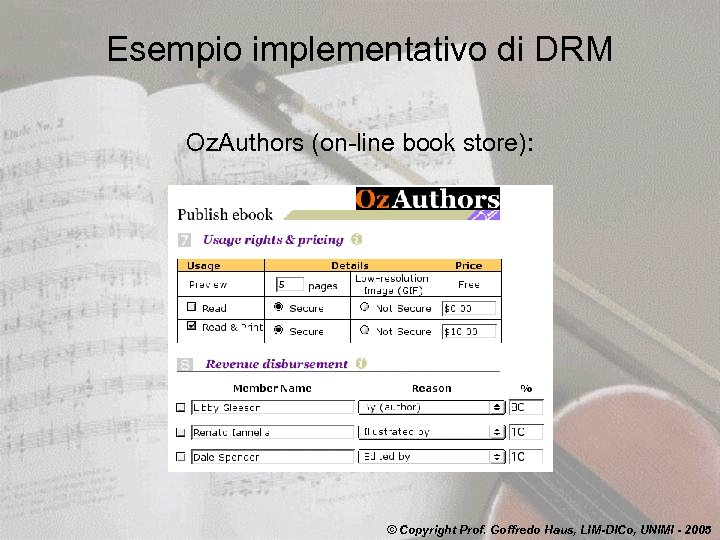 Esempio implementativo di DRM Oz. Authors (on-line book store): © Copyright Prof. Goffredo Haus,