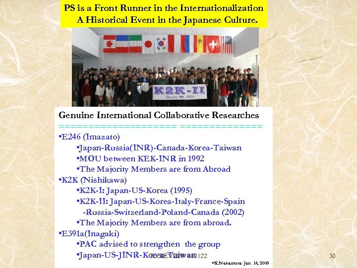 PS is a Front Runner in the Internationalization A Historical Event in the Japanese