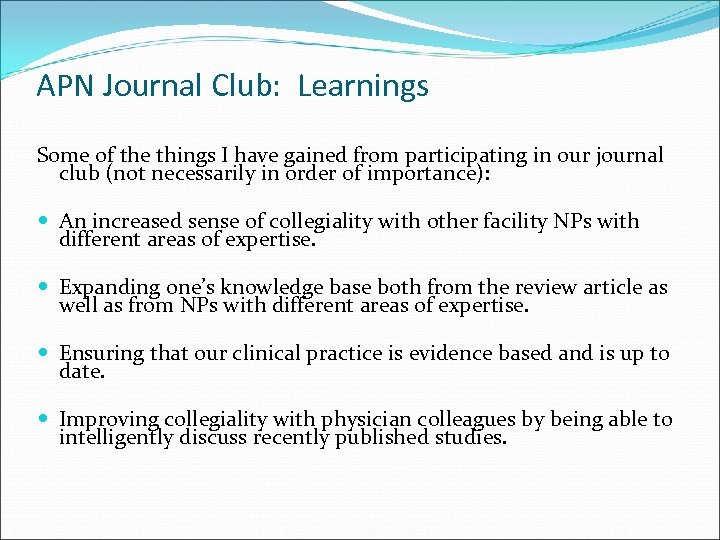 APN Journal Club: Learnings Some of the things I have gained from participating in