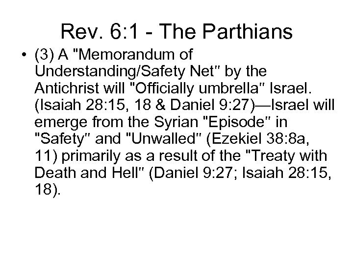 Rev. 6: 1 - The Parthians • (3) A 