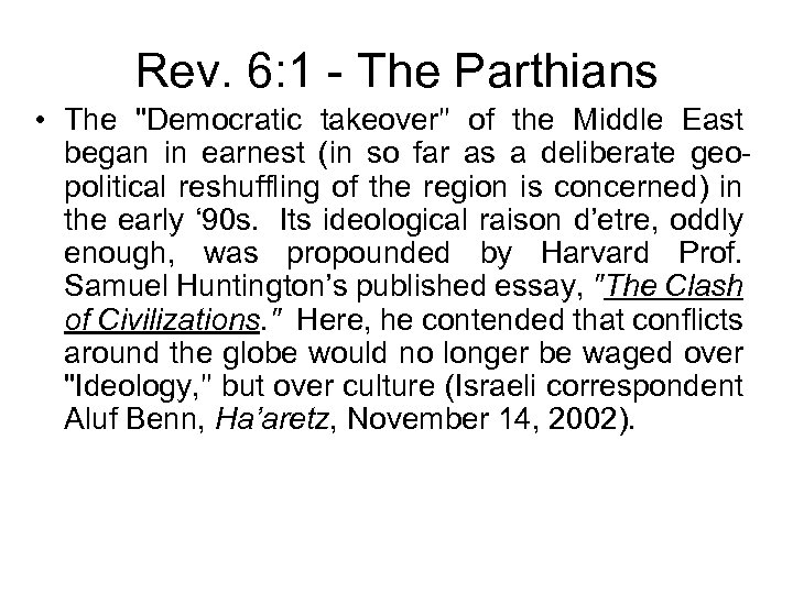 Rev. 6: 1 - The Parthians • The 