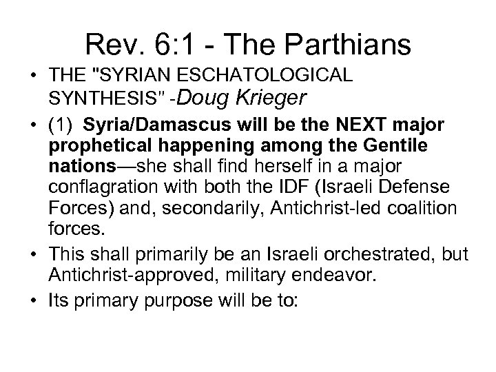 Rev. 6: 1 - The Parthians • THE 