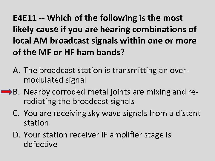 E 4 E 11 -- Which of the following is the most likely cause