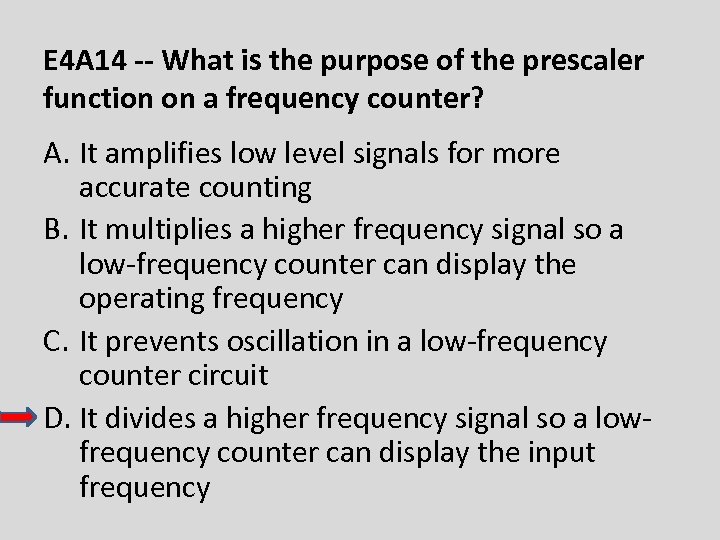 E 4 A 14 -- What is the purpose of the prescaler function on