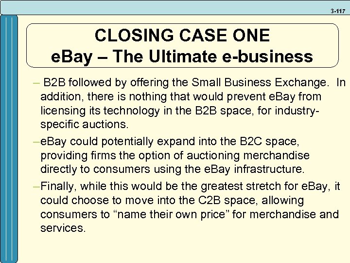 3 -117 CLOSING CASE ONE e. Bay – The Ultimate e-business – B 2